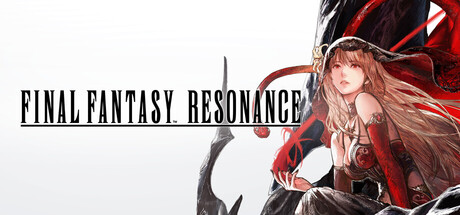 [NSZ] 【三盘】最终幻想共鸣试玩版FINAL FANTASY RESONANCE官方中文v1.0.0