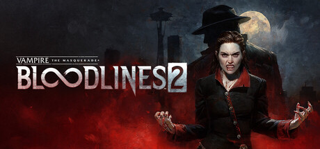 【三网盘】吸血鬼：避世血族2豪华中文v53301全DLC+花与焰DLC